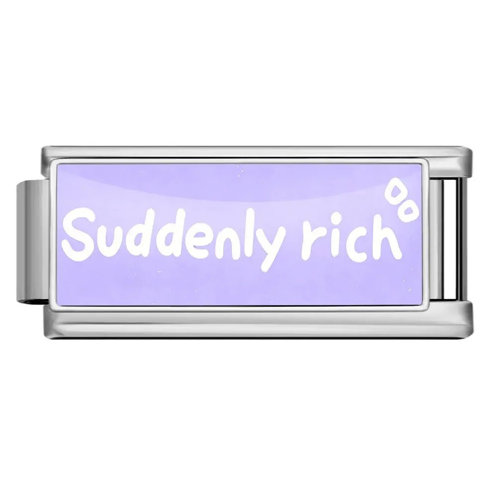 Suddenly Rich