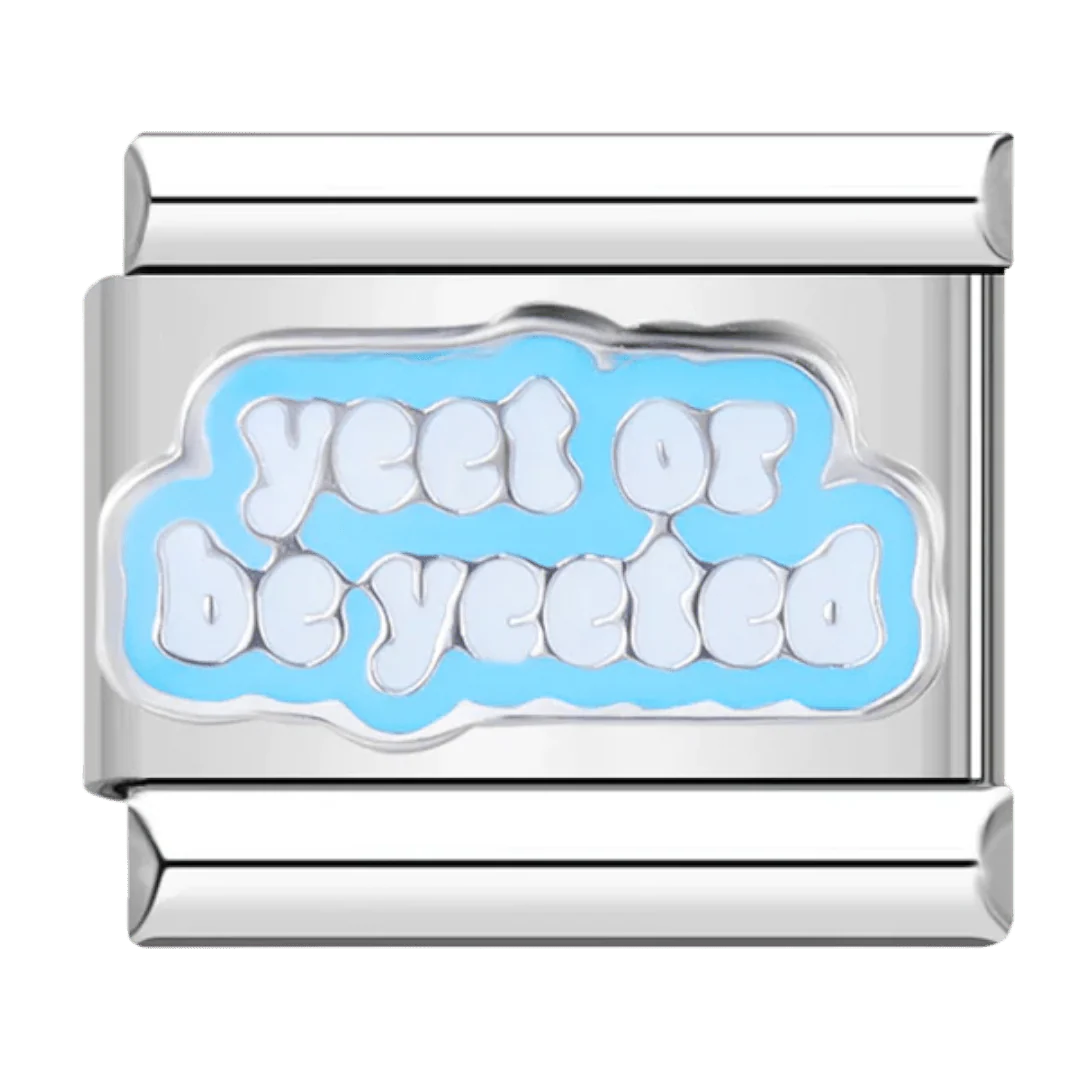 yeet or be yeeted